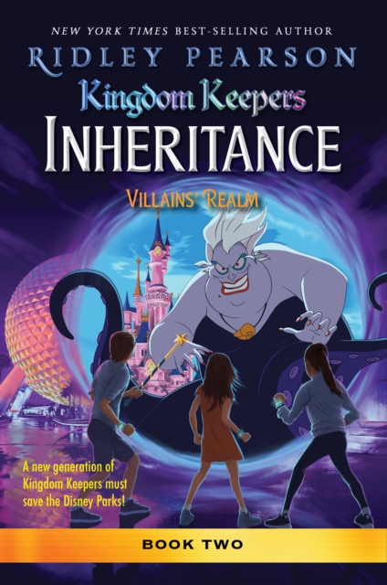 Kingdom Keepers Inheritance: Villains' Realm : Kingdom Keepers Inheritance Book 2, Hardback Book