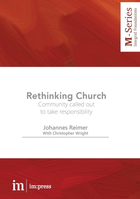Rethinking Church : Community called out to take responsibility, Paperback / softback Book