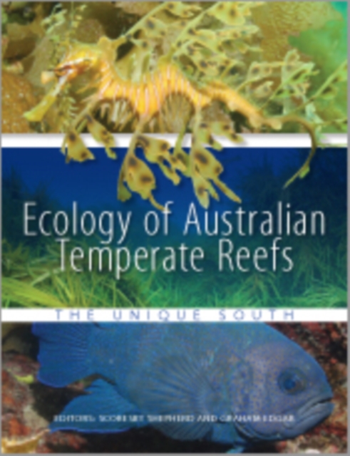 Ecology of Australian Temperate Reefs : The Unique South, PDF eBook