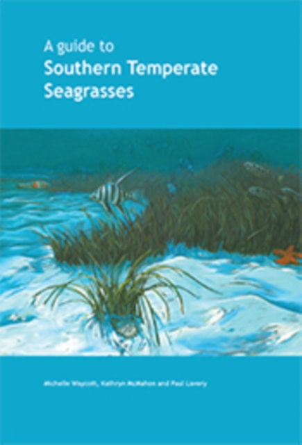 A Guide to Southern Temperate Seagrasses, PDF eBook