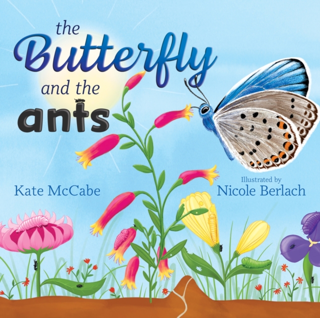 The Butterfly and the Ants, Hardback Book