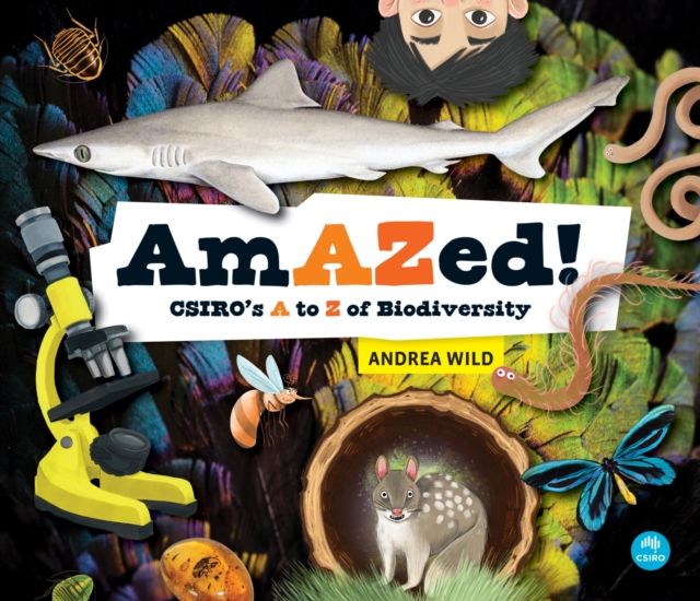 AmAZed! : CSIRO’s A to Z of Biodiversity, Paperback / softback Book