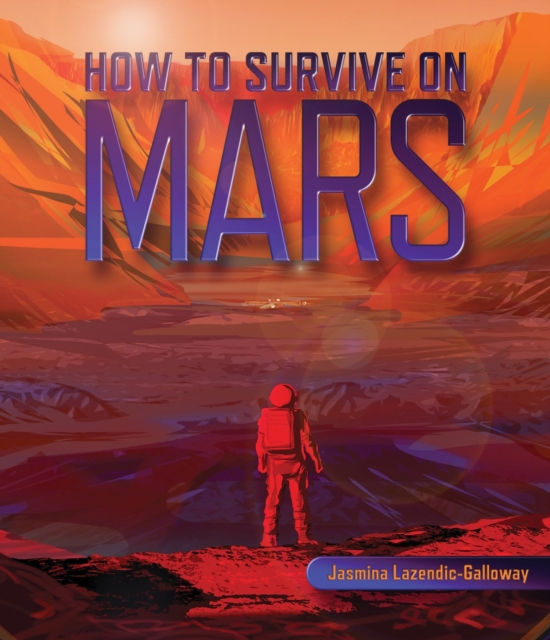 How to Survive on Mars, Paperback / softback Book