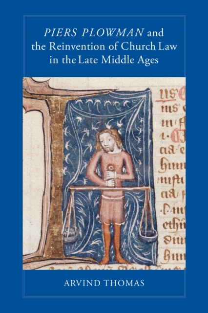 Piers Plowman and the Reinvention of Church Law in the Late Middle Ages, Hardback Book