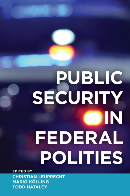 Public Security in Federal Polities, Hardback Book