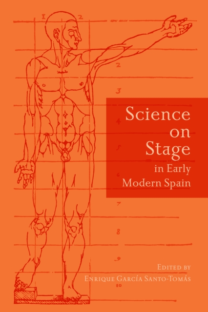 Science on Stage in Early Modern Spain, Hardback Book