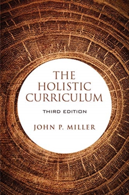 The Holistic Curriculum, Third Edition, Hardback Book