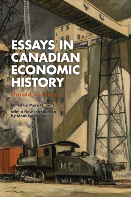 Essays in Canadian Economic History, PDF eBook