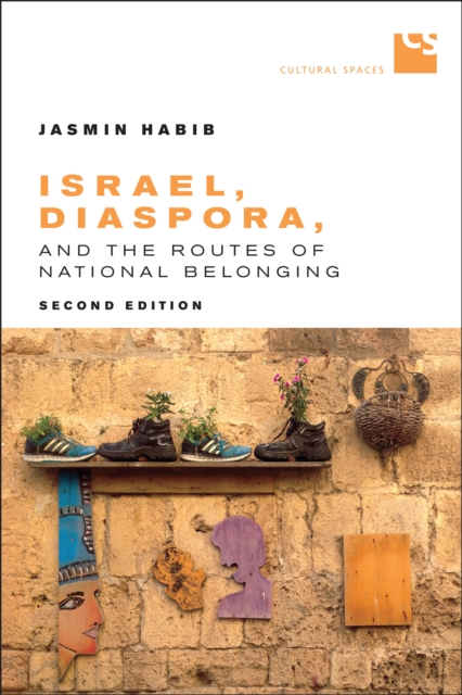 Israel, Diaspora, and the Routes of National Belonging, Second Edition, EPUB eBook
