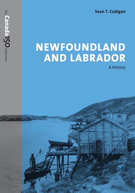 Newfoundland and Labrador : A History, EPUB eBook