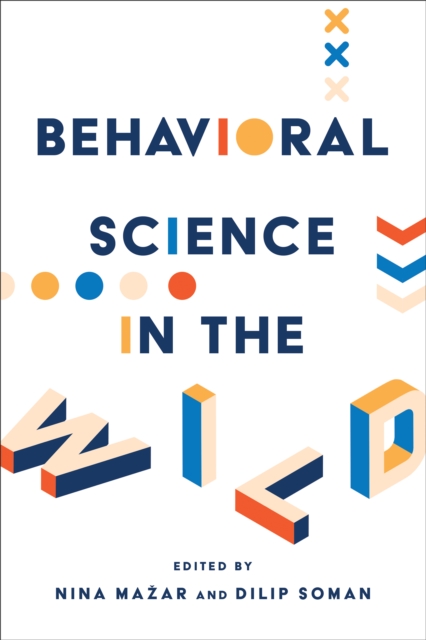 Behavioral Science in the Wild, Hardback Book