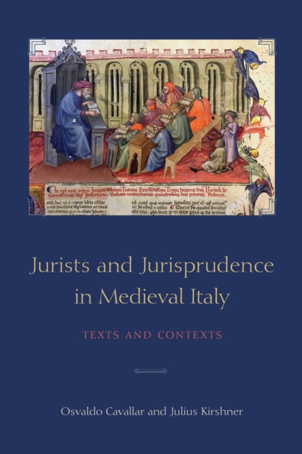 Jurists and Jurisprudence in Medieval Italy : Texts and Contexts, PDF eBook