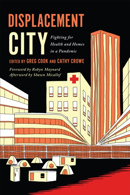 Displacement City : Fighting for Health and Homes in a Pandemic, EPUB eBook