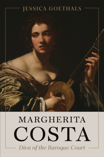 Margherita Costa, Diva of the Baroque Court, PDF eBook