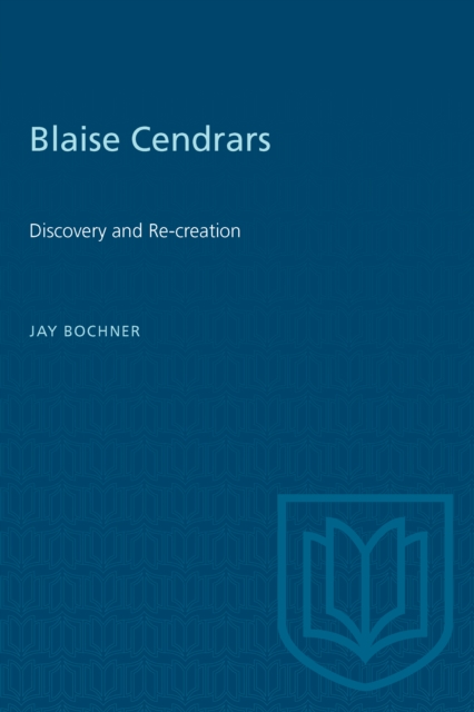 Blaise Cendrars : Discovery and Re-creation, PDF eBook