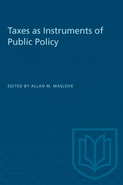 Taxes as Instruments of Public Policy, PDF eBook