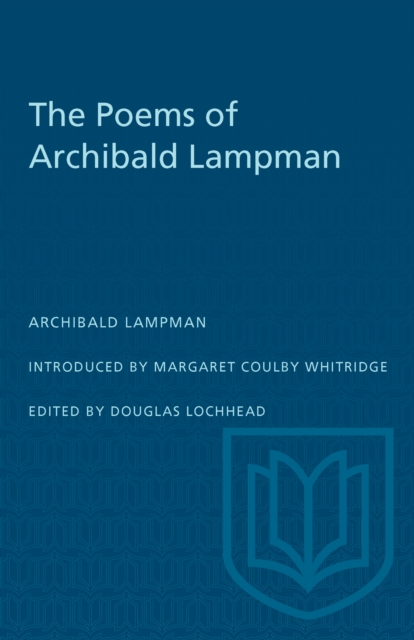 The Poems of Archibald Lampman, PDF eBook