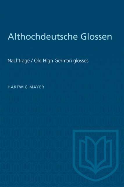 Althochdeutsche Glossen : Nachtrage / Old High German glosses, Paperback / softback Book