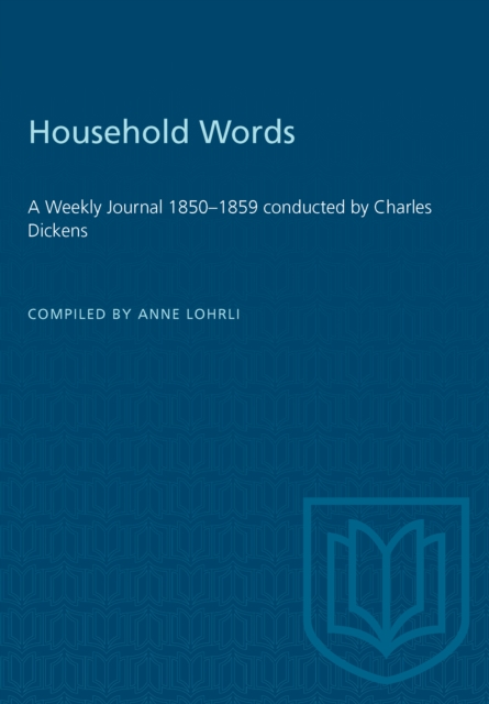 Household Words : A Weekly Journal 1850-1859 conducted by Charles Dickens, Paperback / softback Book