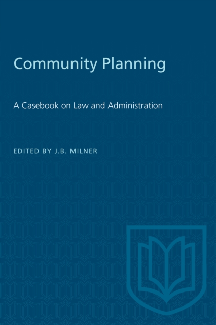 Community Planning : A Casebook on Law and Administration, PDF eBook