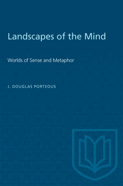 Landscapes of the Mind : Worlds of Sense and Metaphor, PDF eBook