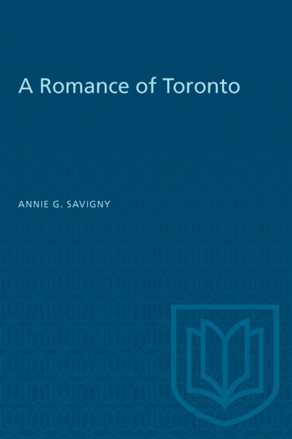 A Romance of Toronto, PDF eBook