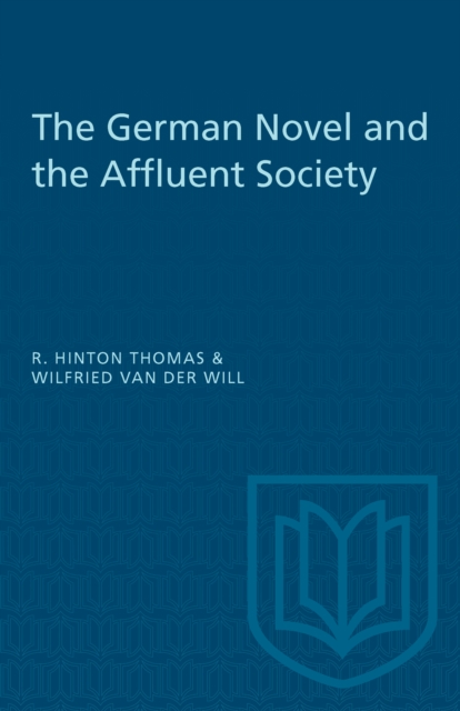 The German Novel and the Affluent Society, Paperback / softback Book