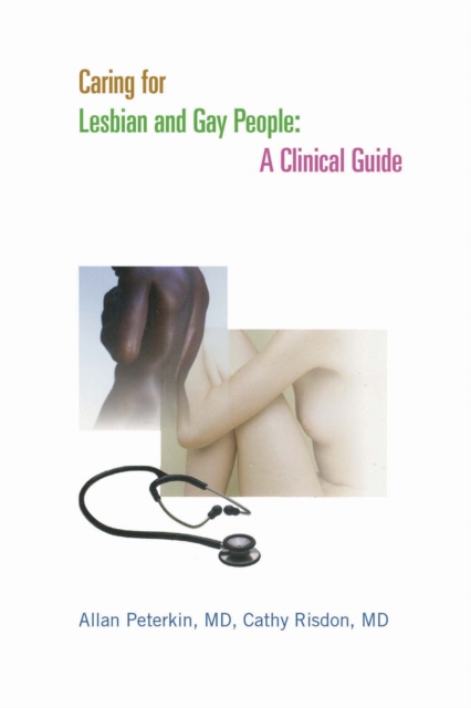 Caring for Lesbian and Gay People : A Clinical Guide, EPUB eBook