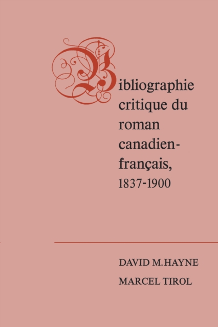 Bibliographie critique du roman canadien-francaise, 1837-1900, EPUB eBook