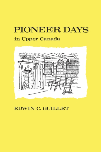 Pioneer Days in Upper Canada, PDF eBook