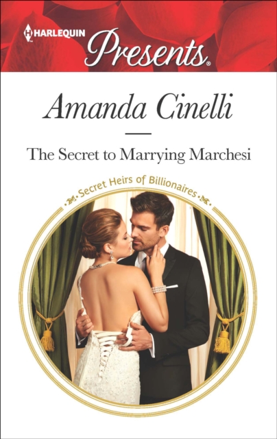 The Secret to Marrying Marchesi, EPUB eBook
