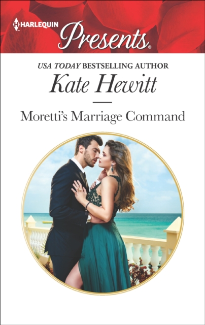 Moretti's Marriage Command, EPUB eBook