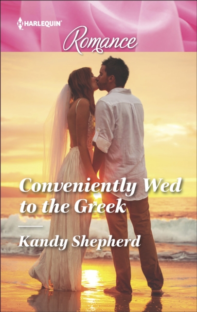 Conveniently Wed to the Greek, EPUB eBook