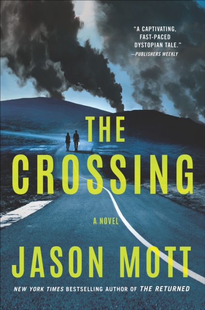 The Crossing : A Novel, EPUB eBook