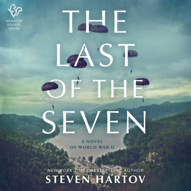 The Last of the Seven : A Novel of World War II, eAudiobook MP3 eaudioBook