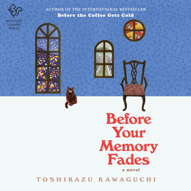 Before Your Memory Fades : A Novel, eAudiobook MP3 eaudioBook