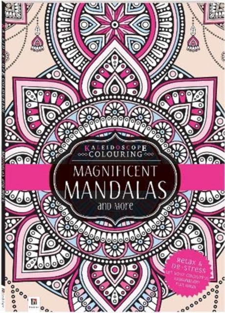 Kaleidoscope Colouring: Magnificent Mandalas and More, Paperback / softback Book