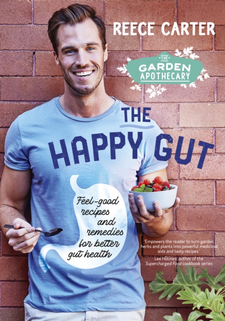 The Garden Apothecary : The Happy Gut, EPUB eBook