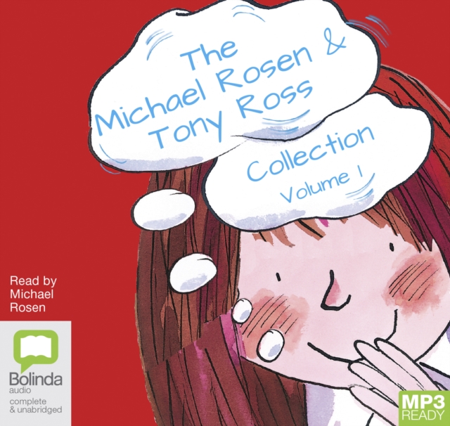 The Michael Rosen & Tony Ross Collection Volume 1, Audio disc Book