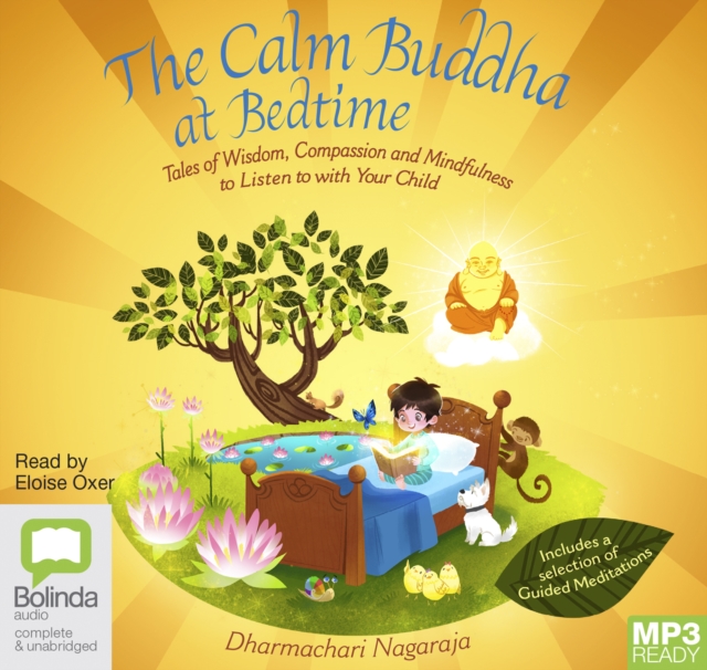 The Calm Buddha at Bedtime : Tales of Wisdom, Compassion and Mindfulness, Audio disc Book