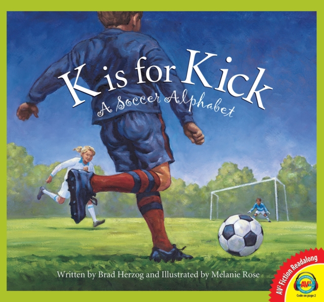 K is for Kick: A Soccer Alphabet, PDF eBook