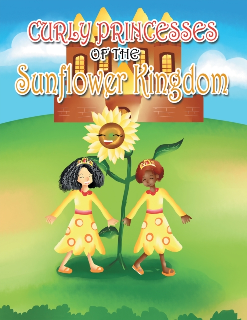 Curly Princesses of the Sunflower Kingdom, EPUB eBook