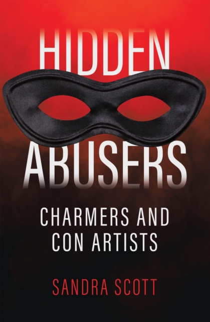 Hidden Abusers : Charmers & Con Artists, EPUB eBook