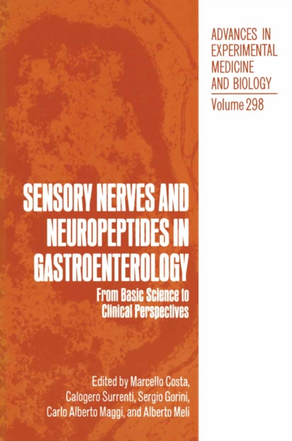 Sensory Nerves and Neuropeptides in Gastroenterology : From Basic Science to Clinical Perspectives, PDF eBook