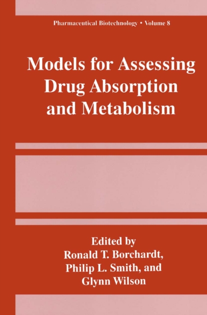 Models for Assessing Drug Absorption and Metabolism, PDF eBook