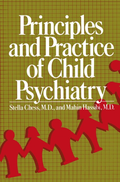 Principles and Practice of Child Psychiatry, PDF eBook