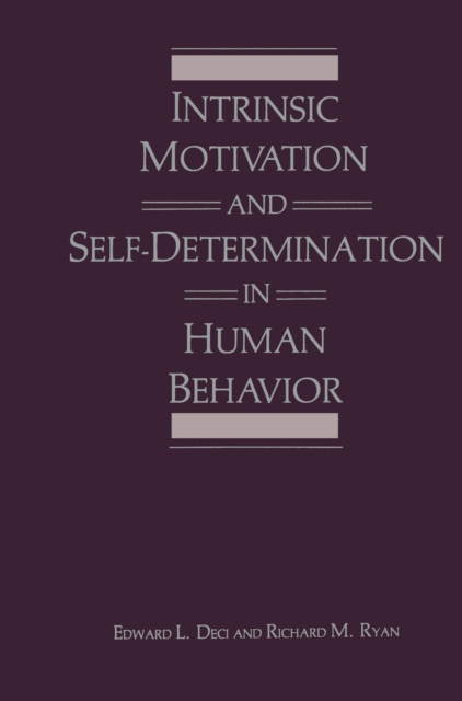 Intrinsic Motivation and Self-Determination in Human Behavior, PDF eBook