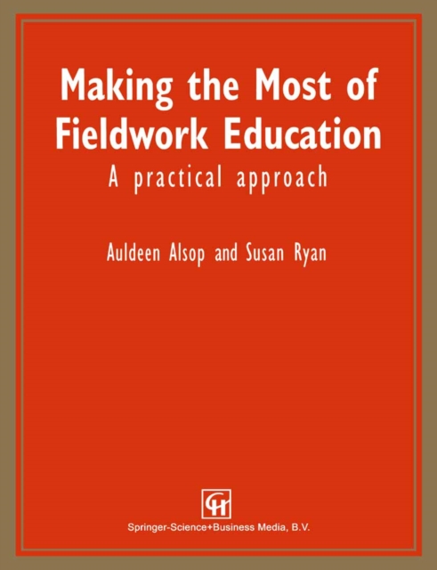 Making the Most of Fieldwork Education : A Practical Approach, PDF eBook