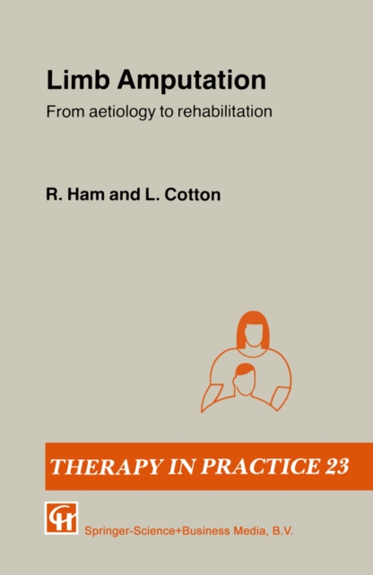 Limb Amputation : From aetiology to rehabilitation, PDF eBook