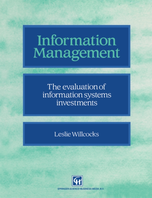 Information management : The evaluation of information systems investments, PDF eBook